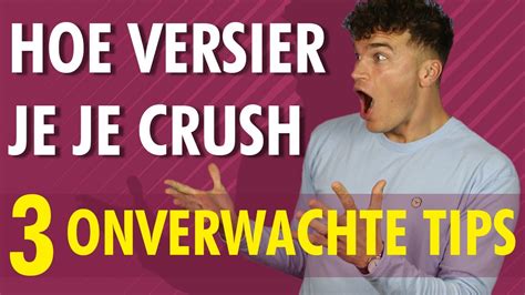 hoe schrijf je crush|9 Onverwachte tips om eindelijk je crush te versieren